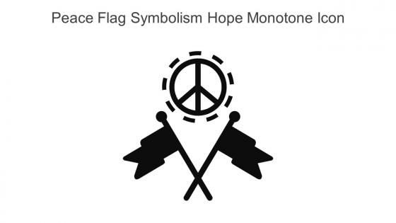 Peace Flag Symbolism Hope Monotone Icon In Powerpoint Pptx Png And Editable Eps Format