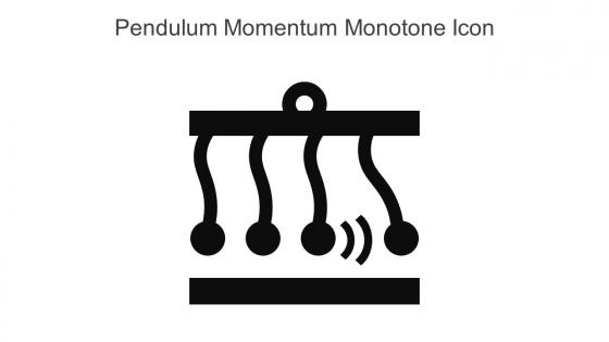 Pendulum Momentum Monotone Icon In Powerpoint Pptx Png And Editable Eps Format