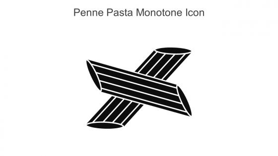 Penne Pasta Monotone Icon In Powerpoint Pptx Png And Editable Eps Format