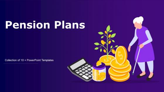 Pension Plans Powerpoint Ppt Template Bundles
