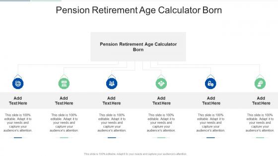 Pension Retirement Age Calculator Born In Powerpoint And Google Slides Cpb
