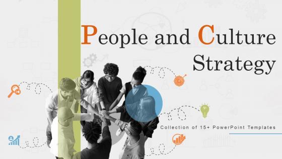People And Culture Strategy Powerpoint Ppt Template Bundles