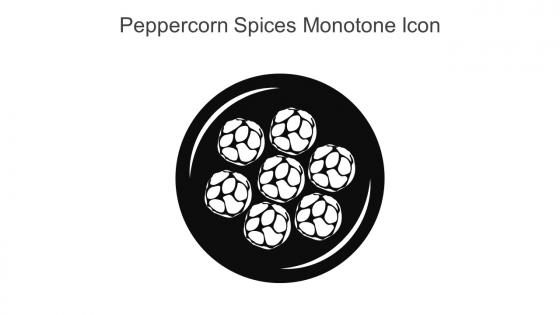 Peppercorn Spices Monotone Icon In Powerpoint Pptx Png And Editable Eps Format