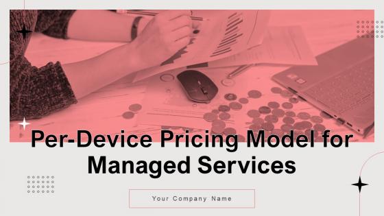 Per Device Pricing Model For Managed Services Powerpoint Presentation Slides