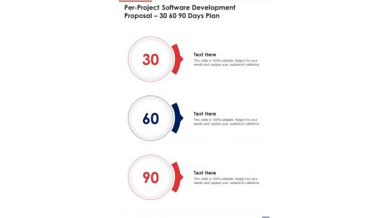 Per Project Software Development Proposal 30 60 90 Days Plan One Pager Sample Example Document