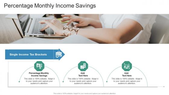 Percentage Monthly Income Savings In Powerpoint And Google Slides Cpb