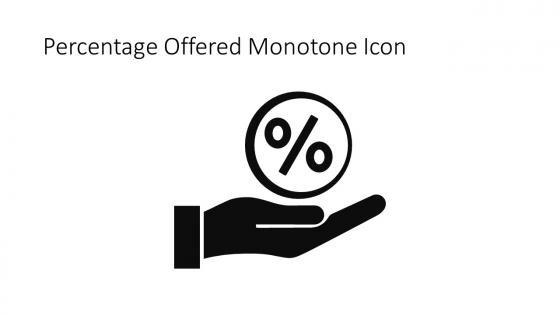 Percentage Offered Monotone Icon In Powerpoint Pptx Png And Editable Eps Format