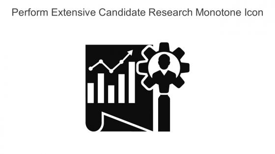 Perform Extensive Candidate Research Monotone Icon In Powerpoint Pptx Png And Editable Eps Format