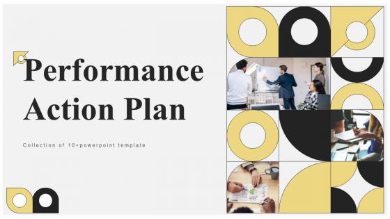 Performance Action Plan Powerpoint Ppt Template Bundles