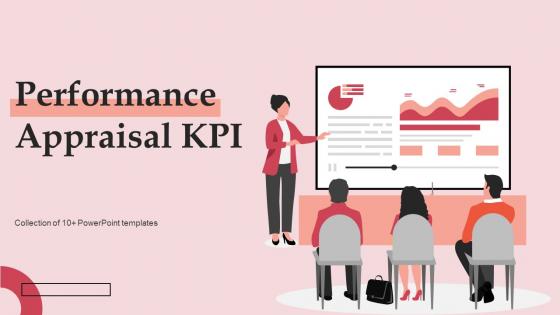 Performance Appraisal KPI Powerpoint Ppt Template Bundles