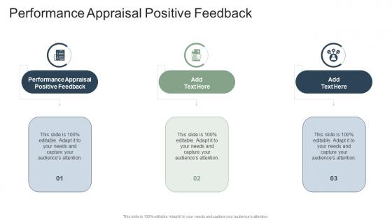 Performance Appraisal Positive Feedback In Powerpoint And Google Slides Cpb