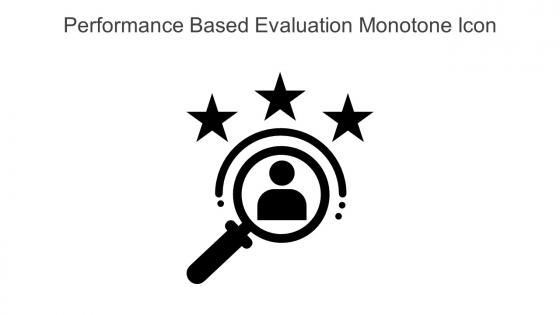 Performance Based Evaluation Monotone Icon In Powerpoint Pptx Png And Editable Eps Format