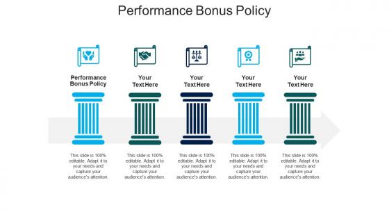 Performance bonus policy ppt powerpoint presentation infographic template vector cpb