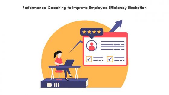 Performance Coaching To Improve Employee Efficiency Illustration