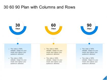 Performance evaluation parameters project 30 60 90 plan with columns and rows ppt powerpoint files