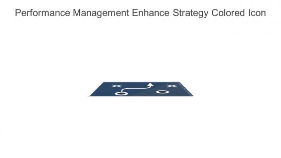 Performance Management Enhance Strategy Colored Icon In Powerpoint Pptx Png And Editable Eps Format