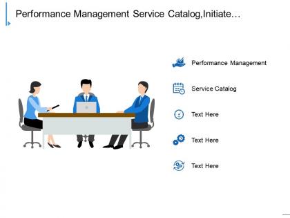 Performance management service catalog initiate workflow provision infrastructure cl