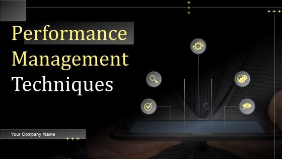Performance Management Techniques Powerpoint Presentation Slides