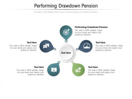 Performing drawdown pension ppt powerpoint presentation infographics background designs cpb