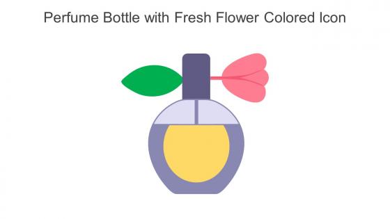 Perfume Bottle With Fresh Flower Colored Icon In Powerpoint Pptx Png And Editable Eps Format