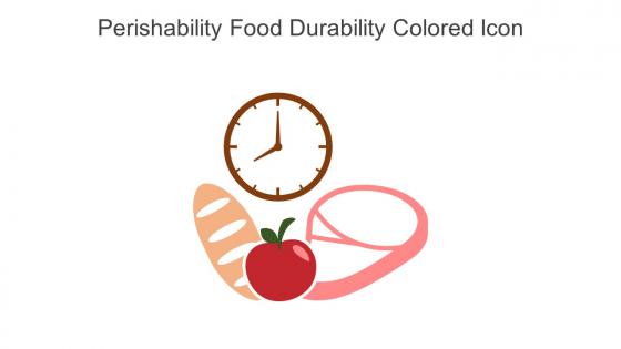 Perishability Food Durability Colored Icon In Powerpoint Pptx Png And Editable Eps Format