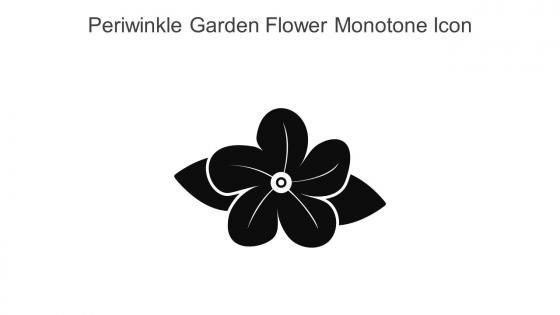Periwinkle Garden Flower Monotone Icon In Powerpoint Pptx Png And Editable Eps Format