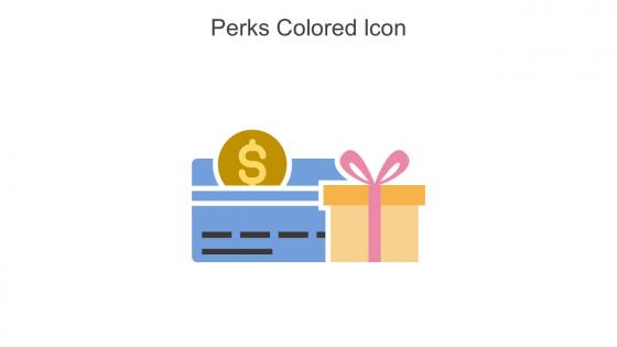 Perks Colored Icon In Powerpoint Pptx Png And Editable Eps Format