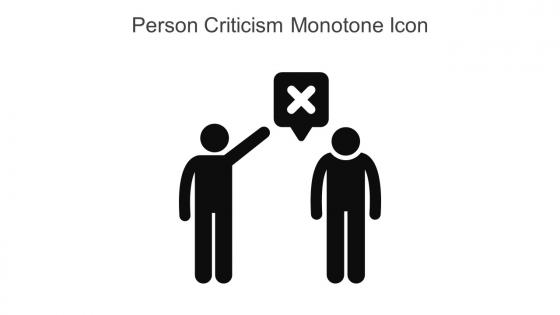 Person Criticism Monotone Icon in powerpoint pptx png and editable eps format