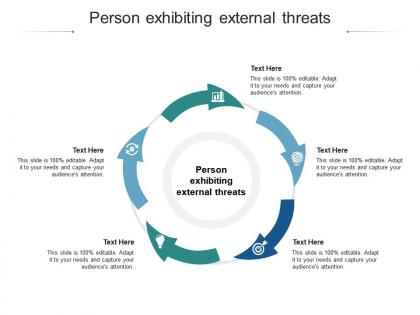 Person exhibiting external threats ppt powerpoint presentation ideas background designs cpb