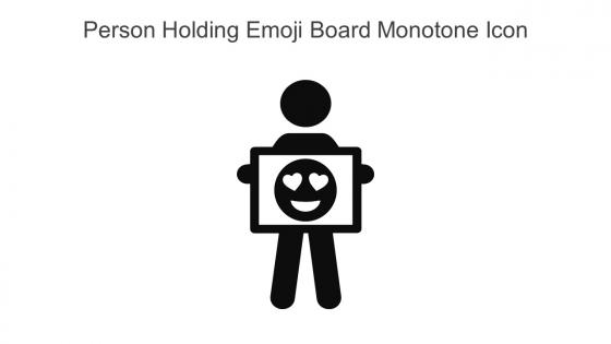 Person Holding Emoji Board Monotone Icon In Powerpoint Pptx Png And Editable Eps Format