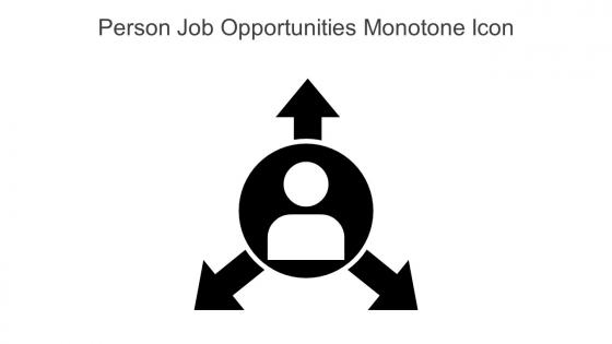 Person Job Opportunities Monotone Icon In Powerpoint Pptx Png And Editable Eps Format