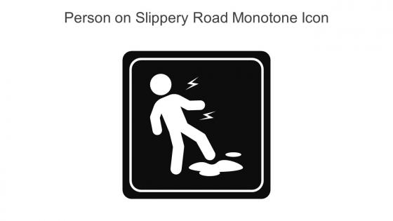 Person On Slippery Road Monotone Icon In Powerpoint Pptx Png And Editable Eps Format