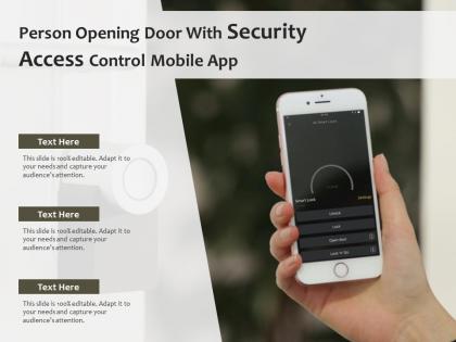 Person opening door with security access control mobile app