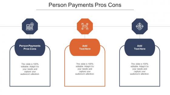 Person Payments Pros Cons Ppt Powerpoint Presentation Professional Gallery Cpb