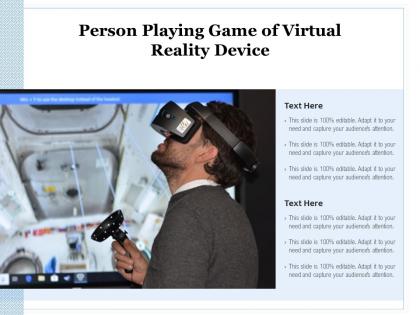 Person playing game of virtual reality device