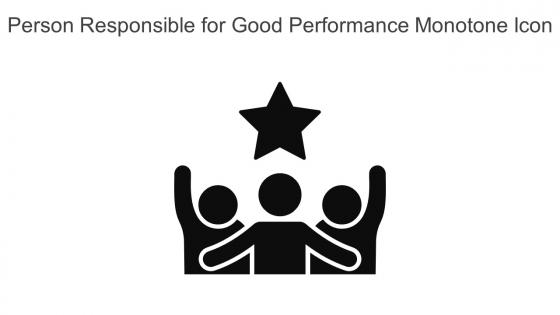 Person Responsible For Good Performance Monotone Icon In Powerpoint Pptx Png And Editable Eps Format