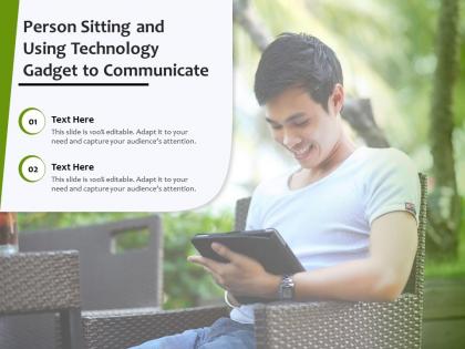 Person sitting and using technology gadget to communicate