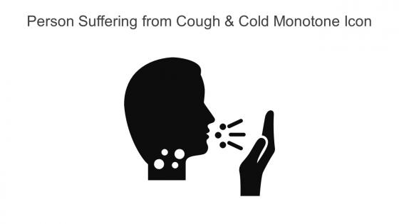 Person Suffering From Cough And Cold Monotone Icon In Powerpoint Pptx Png And Editable Eps Format