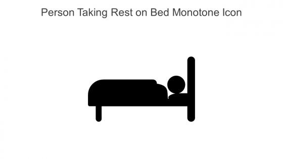 Person Taking Rest On Bed Monotone Icon In Powerpoint Pptx Png And Editable Eps Format