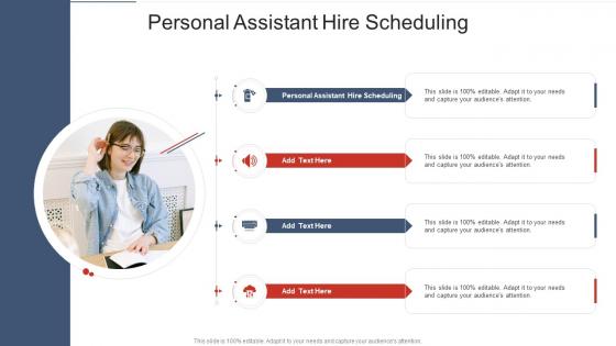 Personal Assistant Hire Scheduling In Powerpoint And Google Slides Cpb
