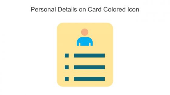 Personal Details On Card Colored Icon Powerpoint Pptx Png And Editable Eps Format