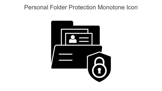 Personal Folder Protection Monotone Icon In Powerpoint Pptx Png And Editable Eps Format