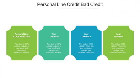 Personal Line Credit Bad Credit Ppt Powerpoint Presentation Infographics Graphics Design Cpb