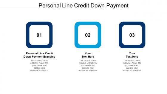 Personal line credit down payment ppt powerpoint presentation icon topics cpb