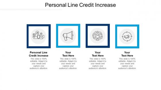 Personal line credit increase ppt powerpoint presentation visual aids styles cpb