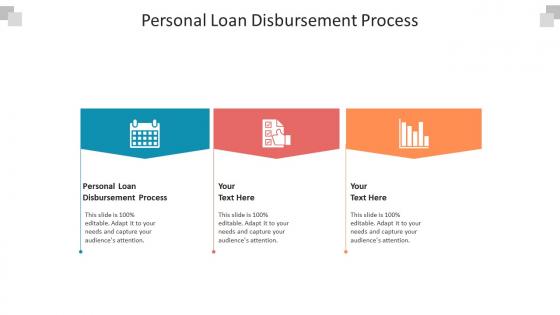 Personal loan disbursement process ppt powerpoint presentation slides influencers cpb