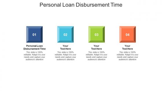 Personal loan disbursement time ppt powerpoint presentation model file formats cpb