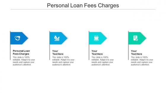 Personal loan fees charges ppt powerpoint presentation model show cpb