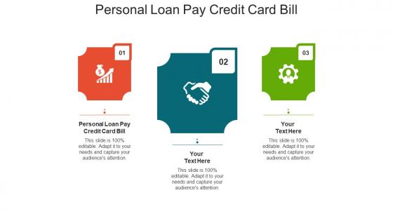 Personal loan pay credit card bill ppt powerpoint presentation slides vector cpb