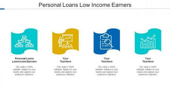 Personal Loans Low Income Earners Ppt Powerpoint Presentation Outline Show Cpb
